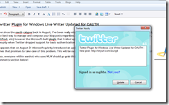 Twitter Notify, a great plugin for Windows Live Writer, is working with Twitter again thanks to updated version!